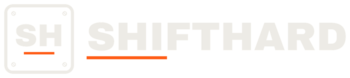ShiftHard
